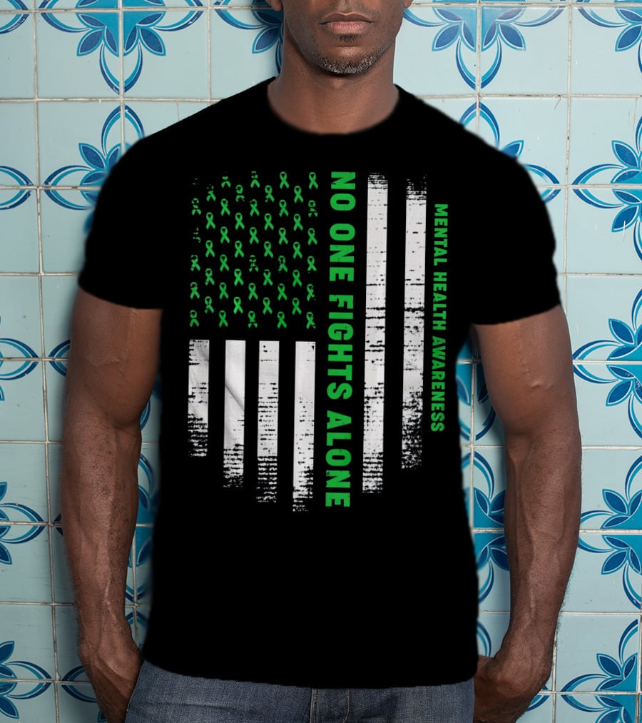 No One Fights Alone USA Flag Mental Health Awareness T-Shirt