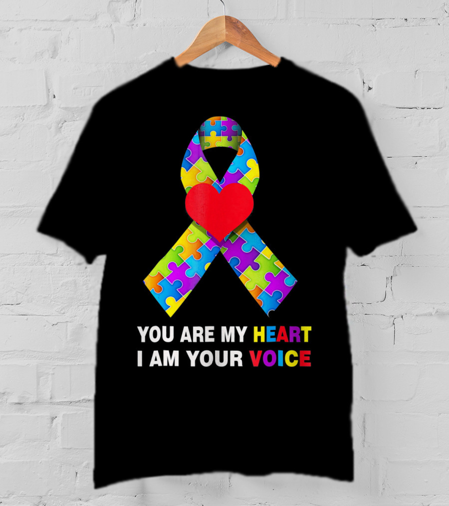 You Are My Heart Autism Awareness Puzzle Ribbon I Am Your Voice T-Shirt