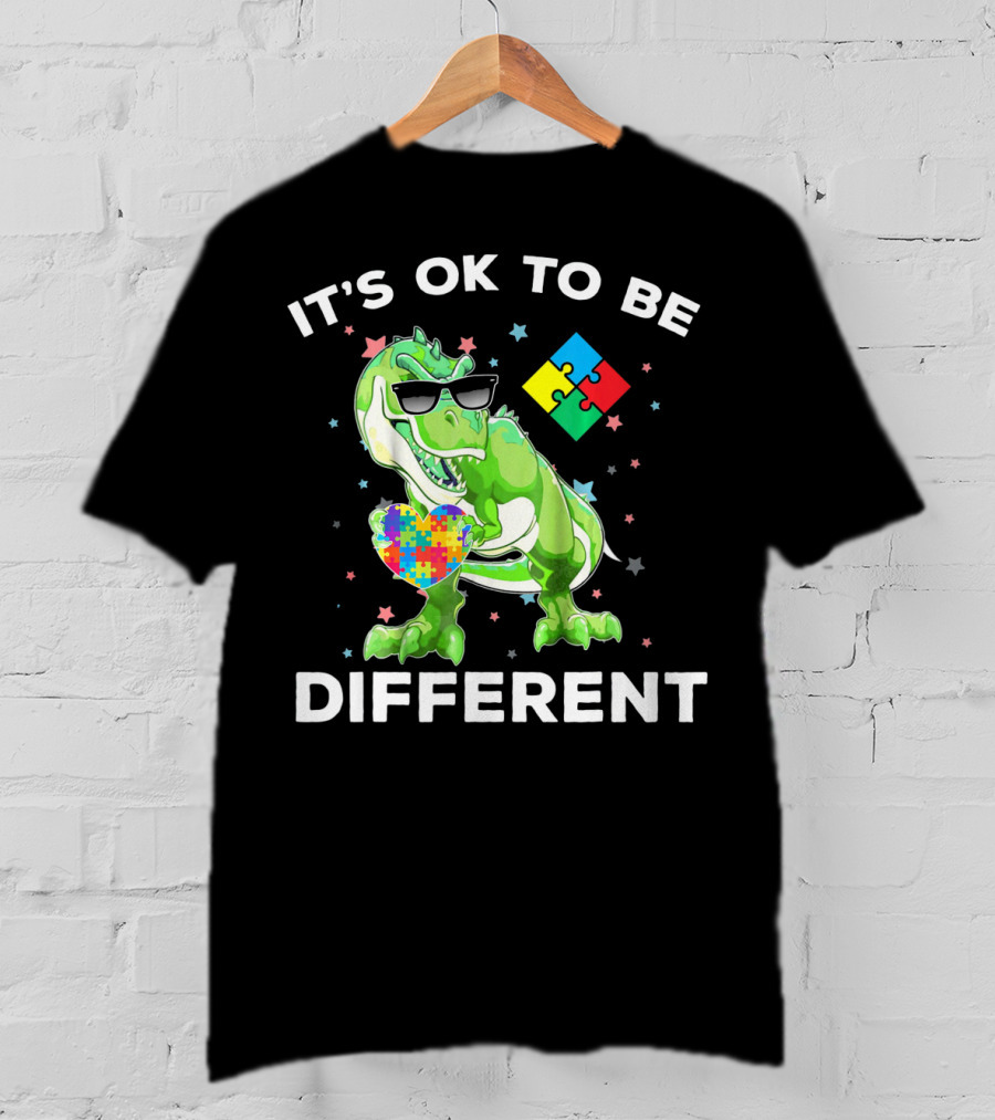 Autism Awareness REX Dinosaur It's OK To Be Different T-Shirt