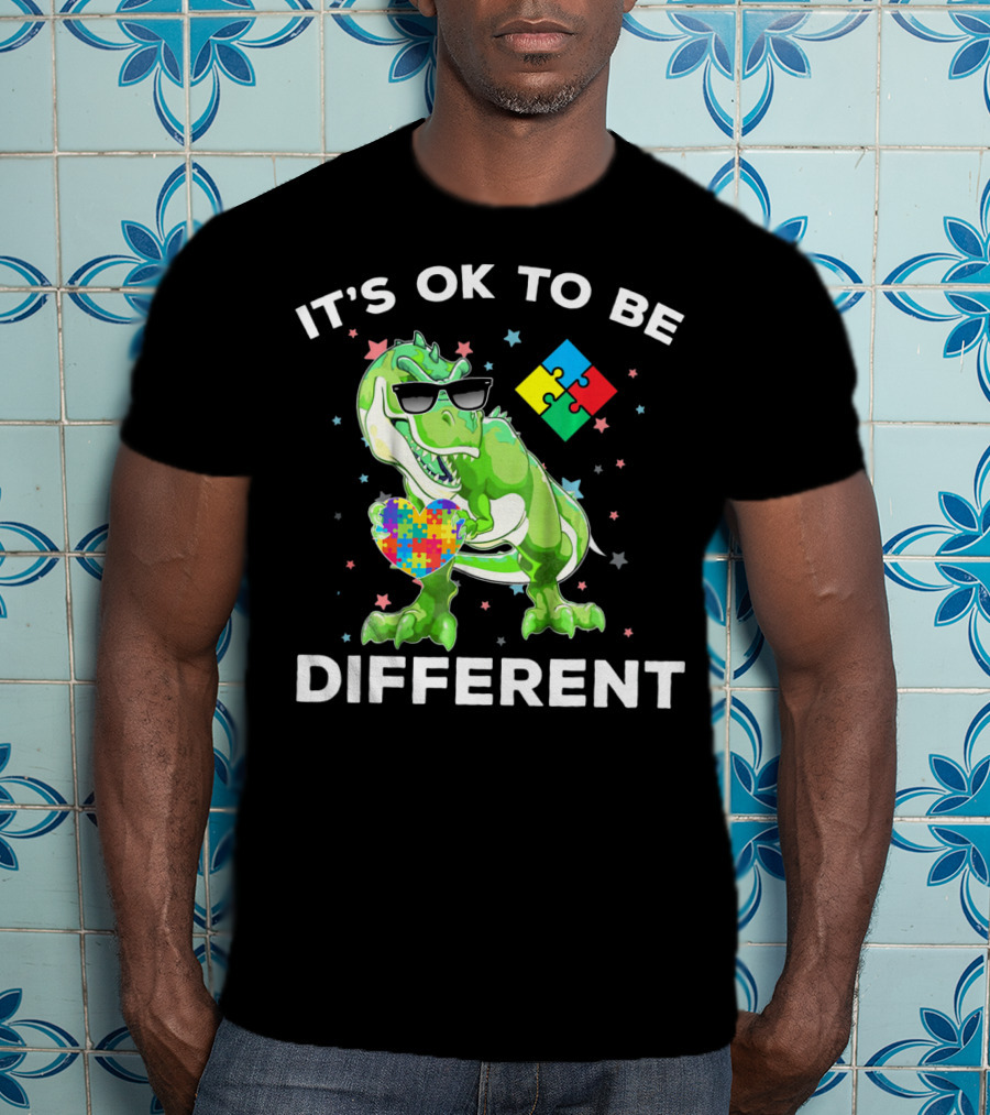 Autism Awareness REX Dinosaur It's OK To Be Different T-Shirt