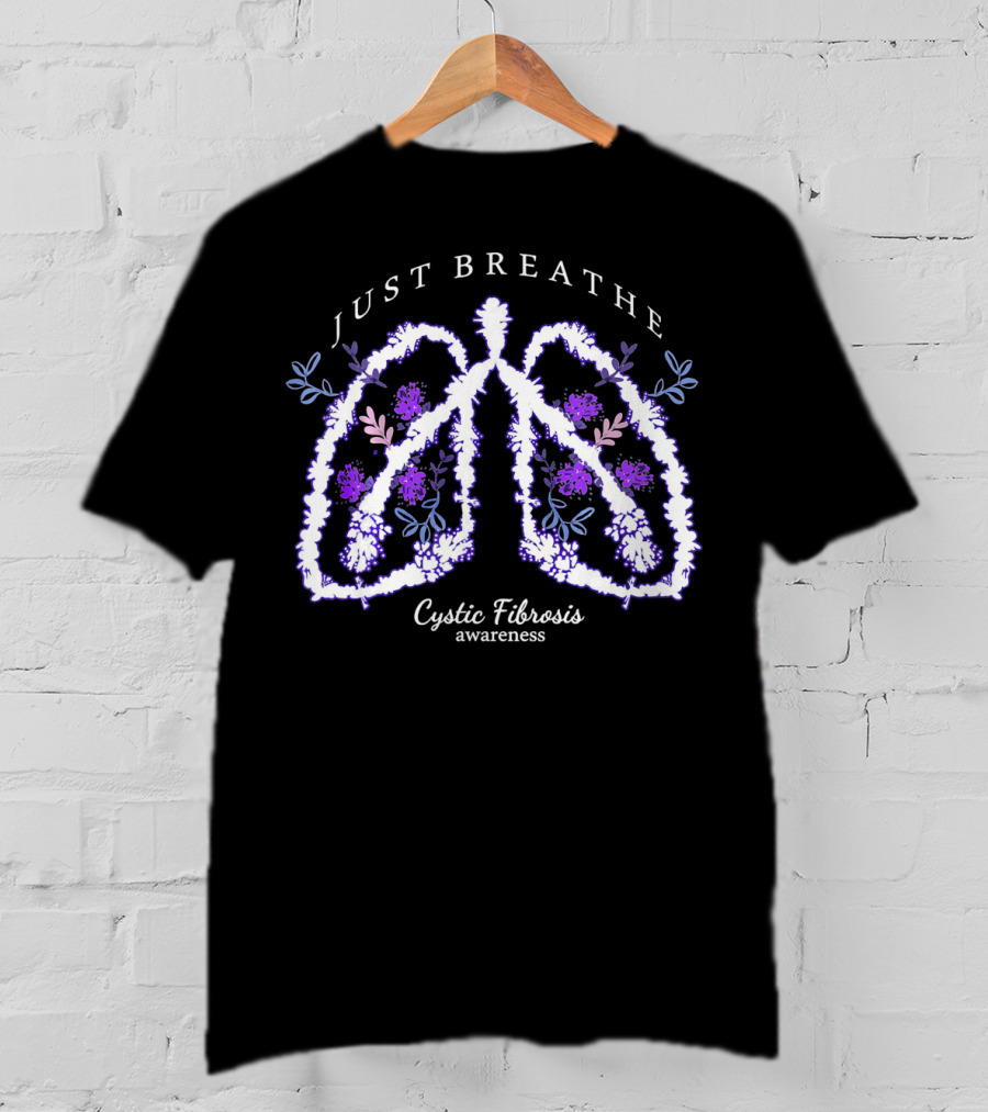 Just Breathe Cystic Fibrosis Awareness Lungs Floral T-Shirt