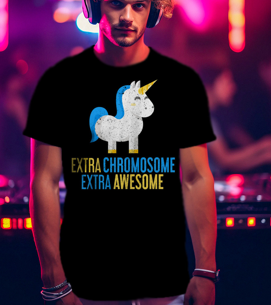 Extra Chromosome Extra Awesome Unicorn Down Syndrome Awareness T-Shirt