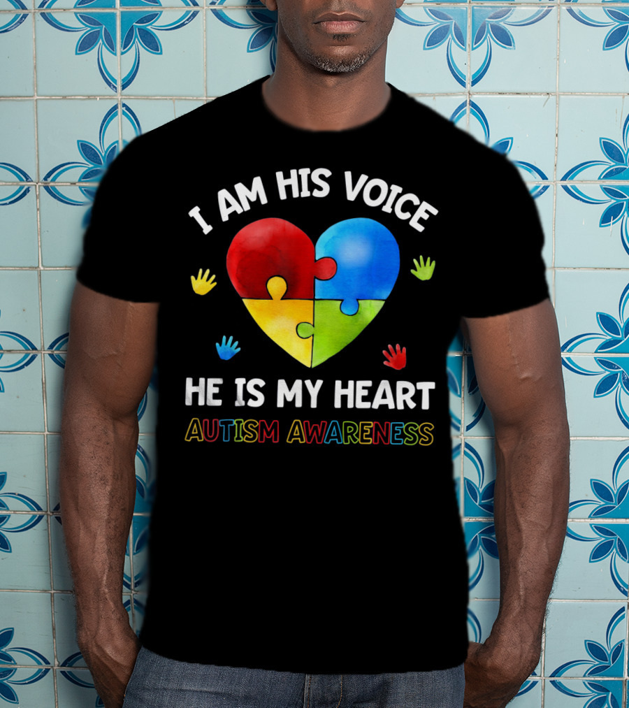 I Am His Voice He Is My Heart Autism Awareness Puzzle Heart And Colorful Handprints T-Shirt