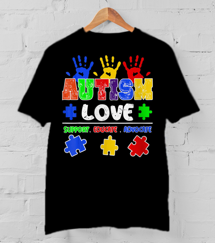 Autism Love Support Educate Advocate Puzzle Handprints T-Shirt
