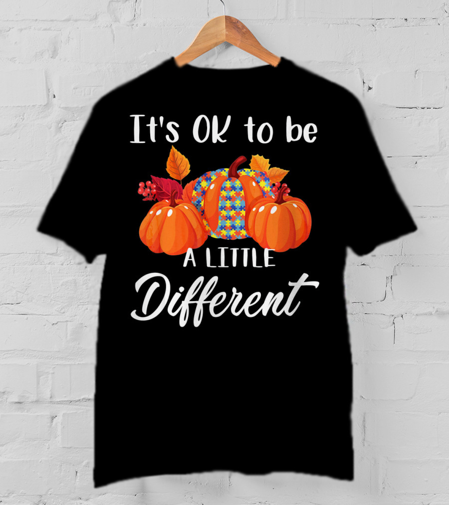 It's OK To Be A Little Different Pumpkin Floral T-Shirt