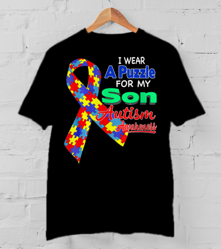 I Wear A Puzzle For My Son Autism Awareness T-Shirt
