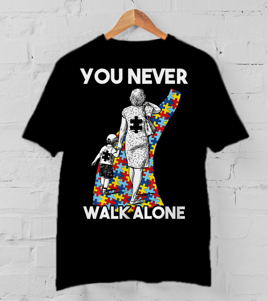 You Never Walk Alone Autism Puzzle Piece Path With Child And Parent T-Shirt