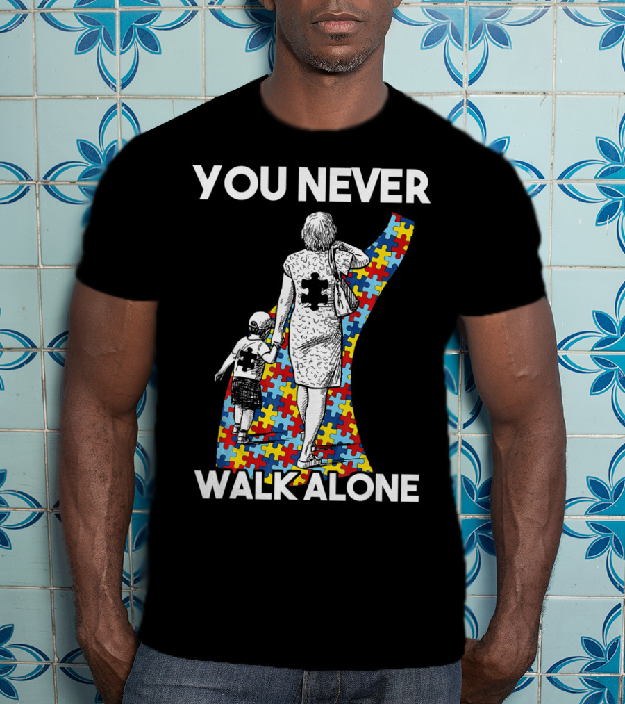 You Never Walk Alone Autism Puzzle Piece Path With Child And Parent T-Shirt