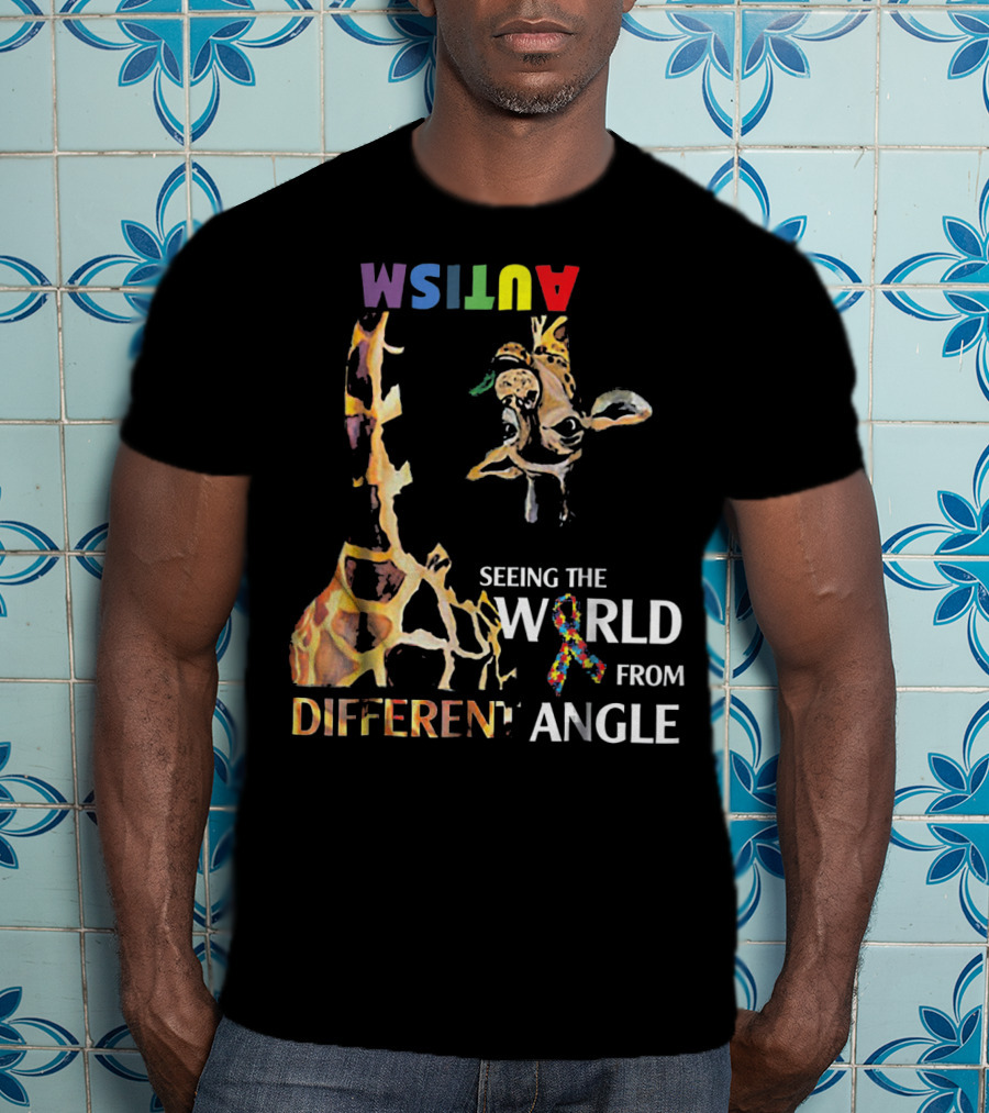 Giraffe Autism Seeing The World From A Different Angle T-Shirt