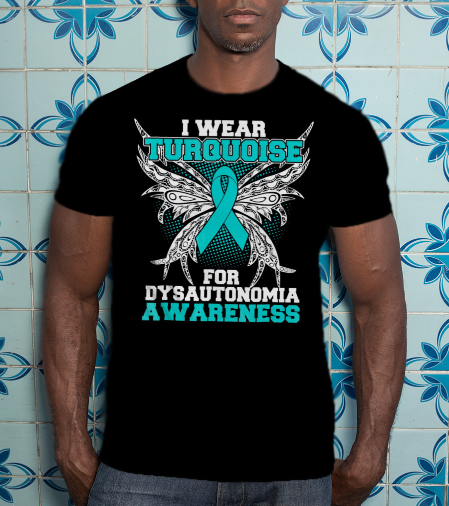I Wear Turquoise Ribbon For Dysautonomia Awareness With Intricate Wing T-Shirt