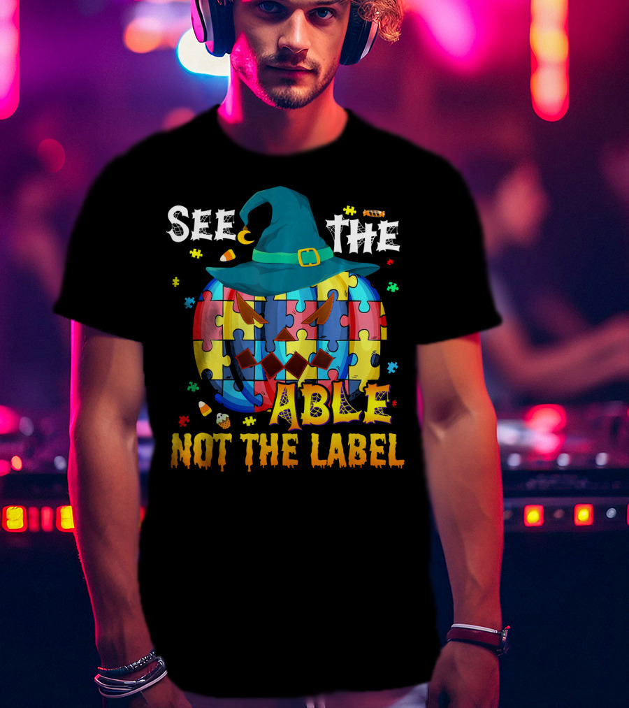 See The Able Not The Label Autism Awareness Halloween Puzzle Pumpkin T-Shirt