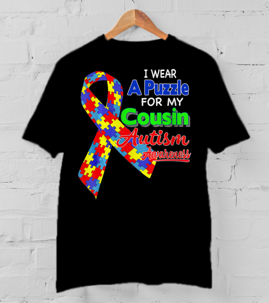 I Wear A Puzzle For My Cousin Autism Awareness T-Shirt