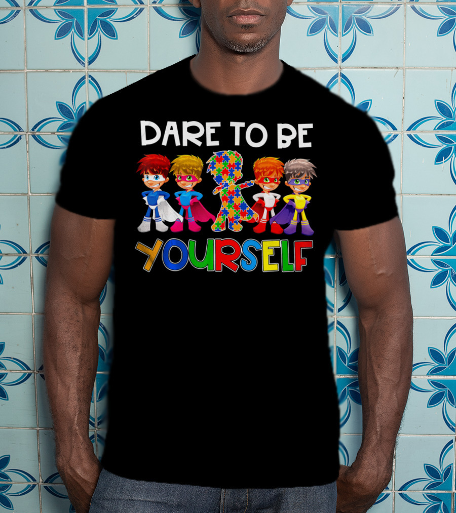 Dare To Be Yourself Autism Awareness Superhero Kids T-Shirt