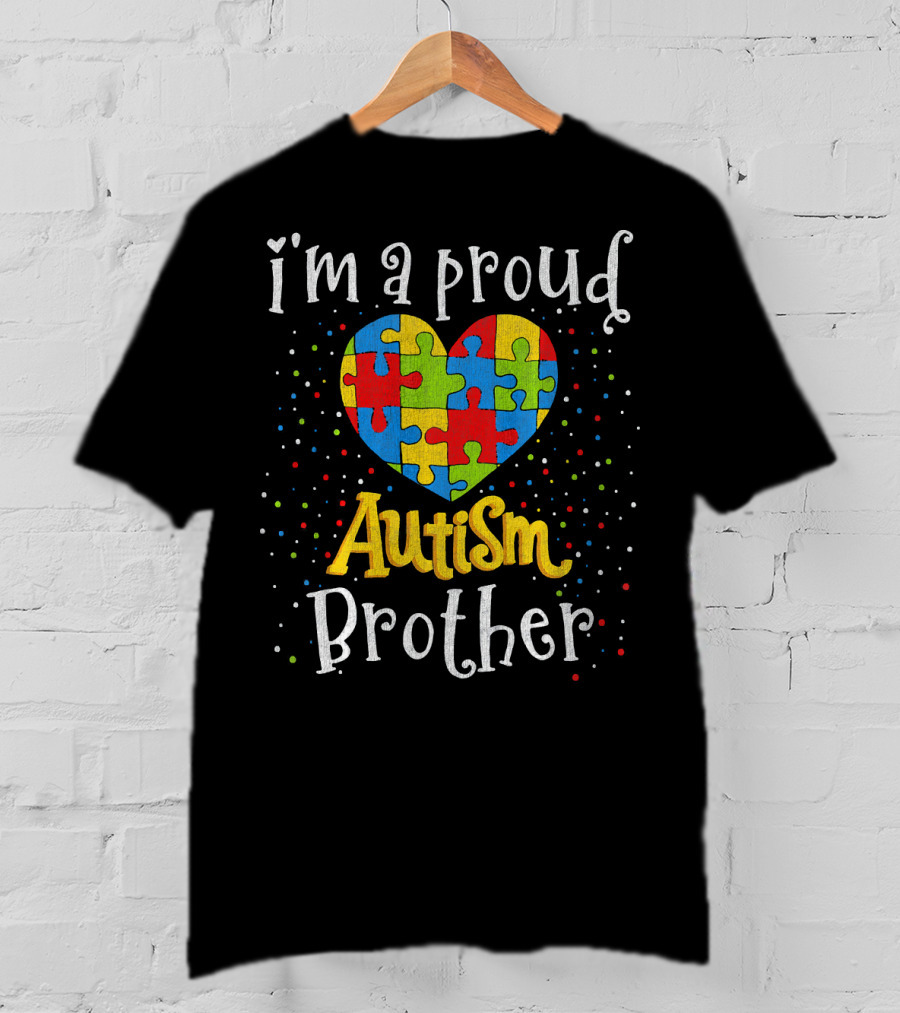 I'm A Proud Autism Brother Autism Awareness Heart Puzzle T-Shirt