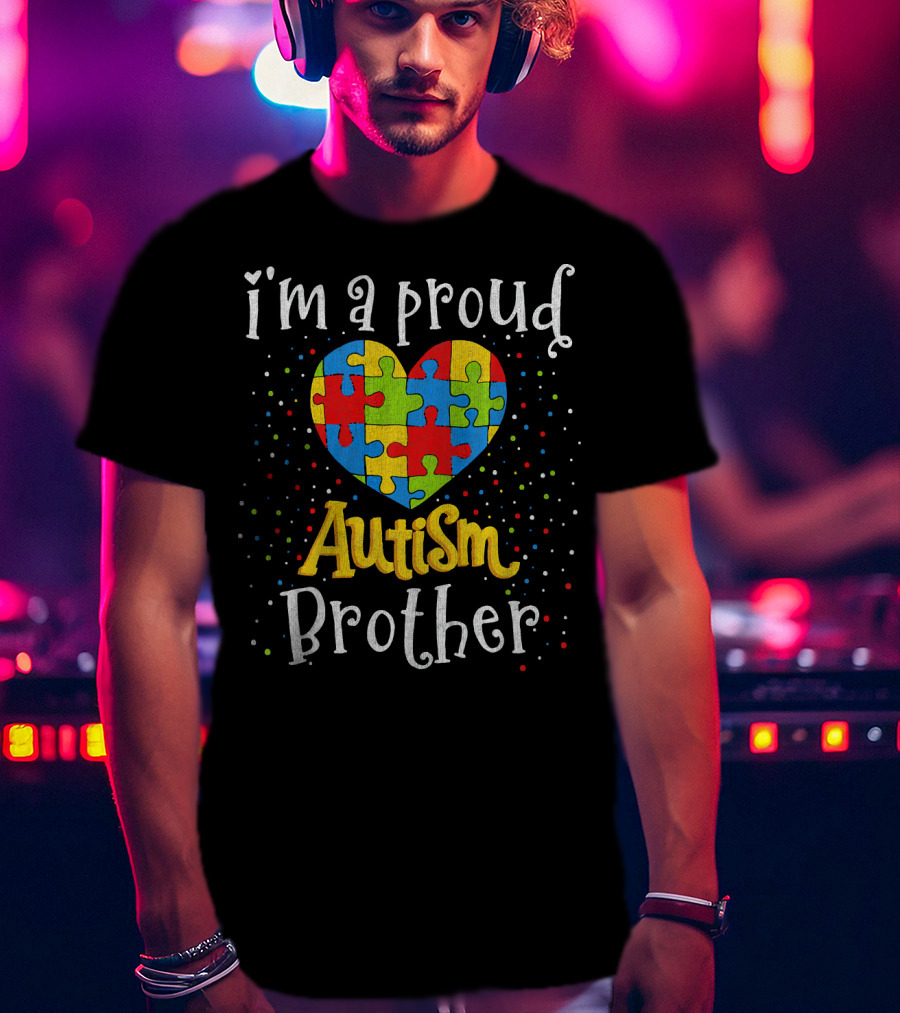 I'm A Proud Autism Brother Autism Awareness Heart Puzzle T-Shirt