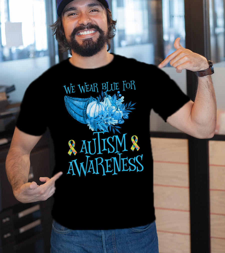 We Wear Blue For Autism Awareness Cornucopia And Ribbons T-Shirt