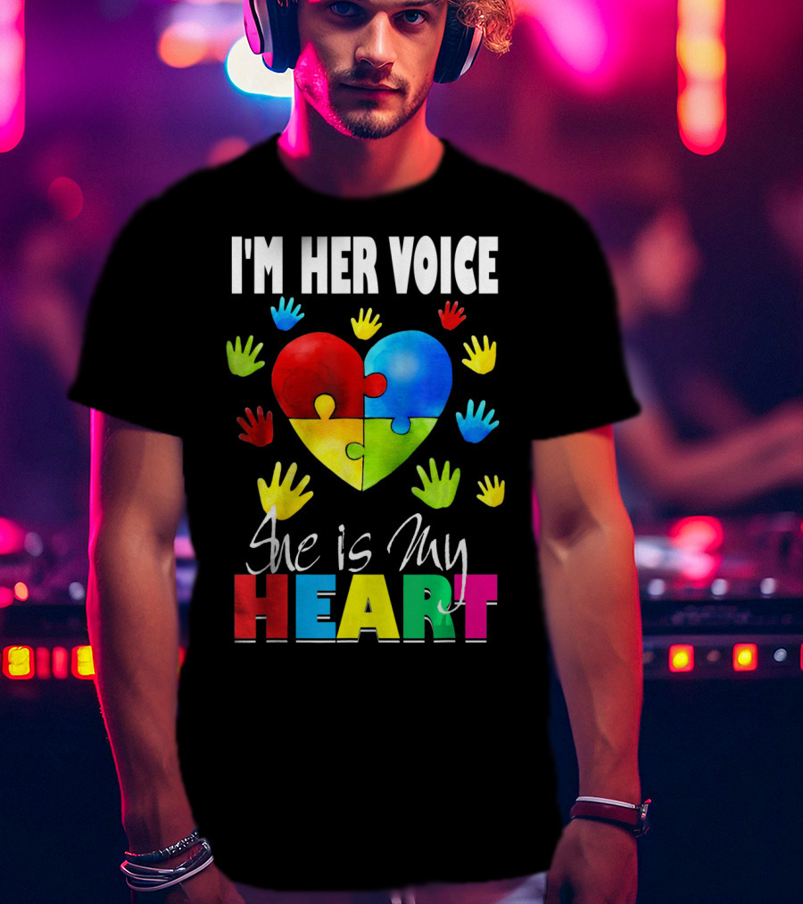 I'm Her Voice She Is My Heart Autism Awareness Puzzle Hands T-Shirt