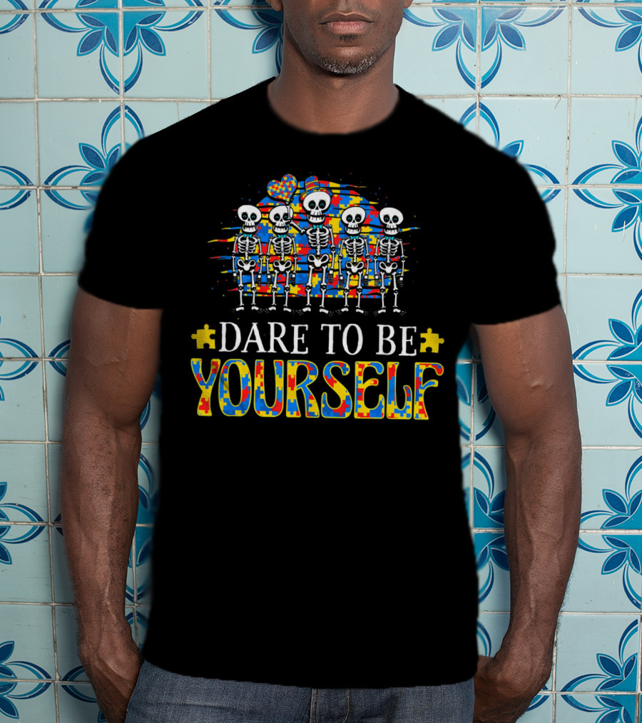 Dare To Be Yourself Autism Awareness Skeleton Puzzle T-Shirt