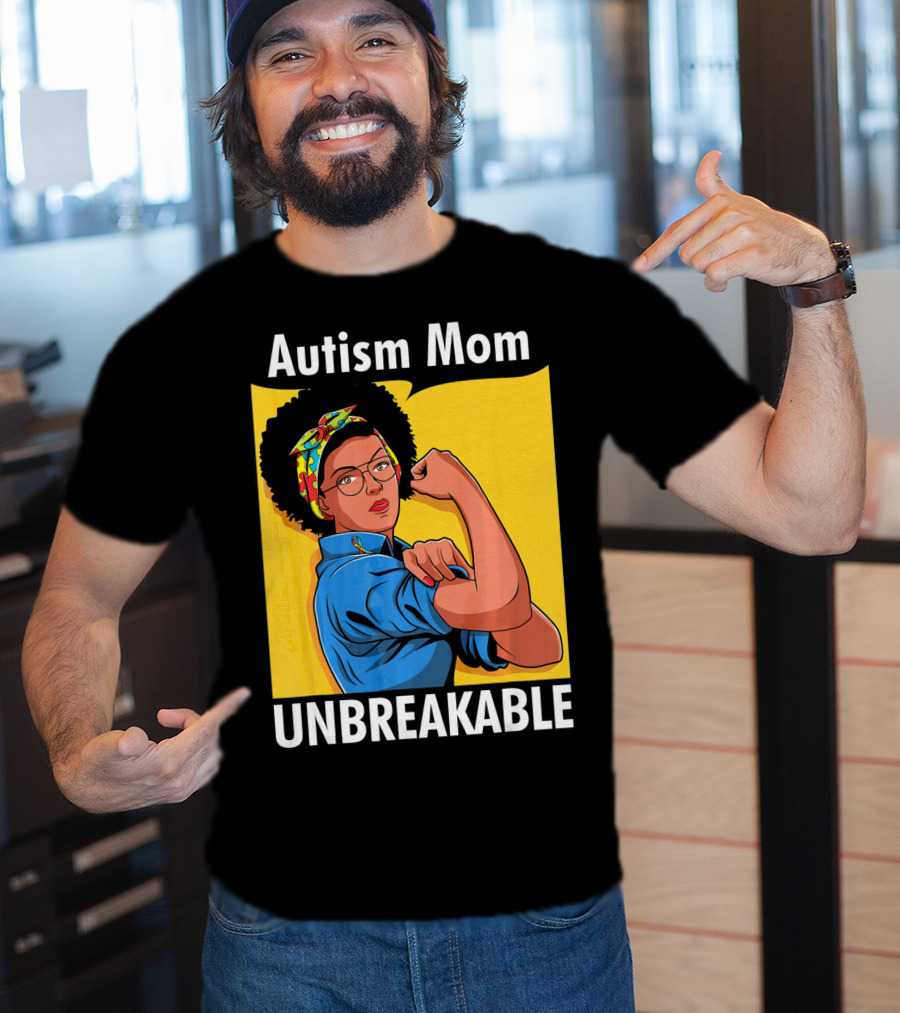 Autism Mom Unbreakable Afro Inspiring Woman Empowerment T-Shirt