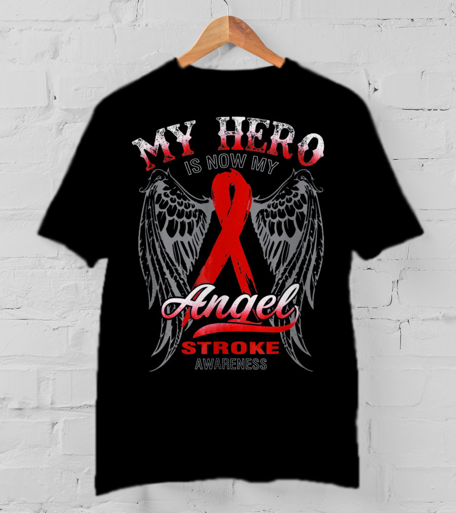 My Hero Is Now My Angel Stroke Awareness Wings Red Ribbon T-Shirt