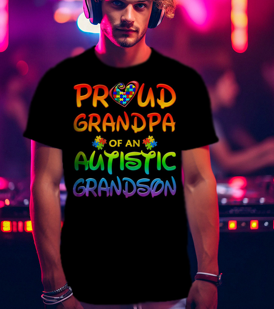 Proud Grandpa Of An Autistic Grandson Autism Awareness T-Shirt