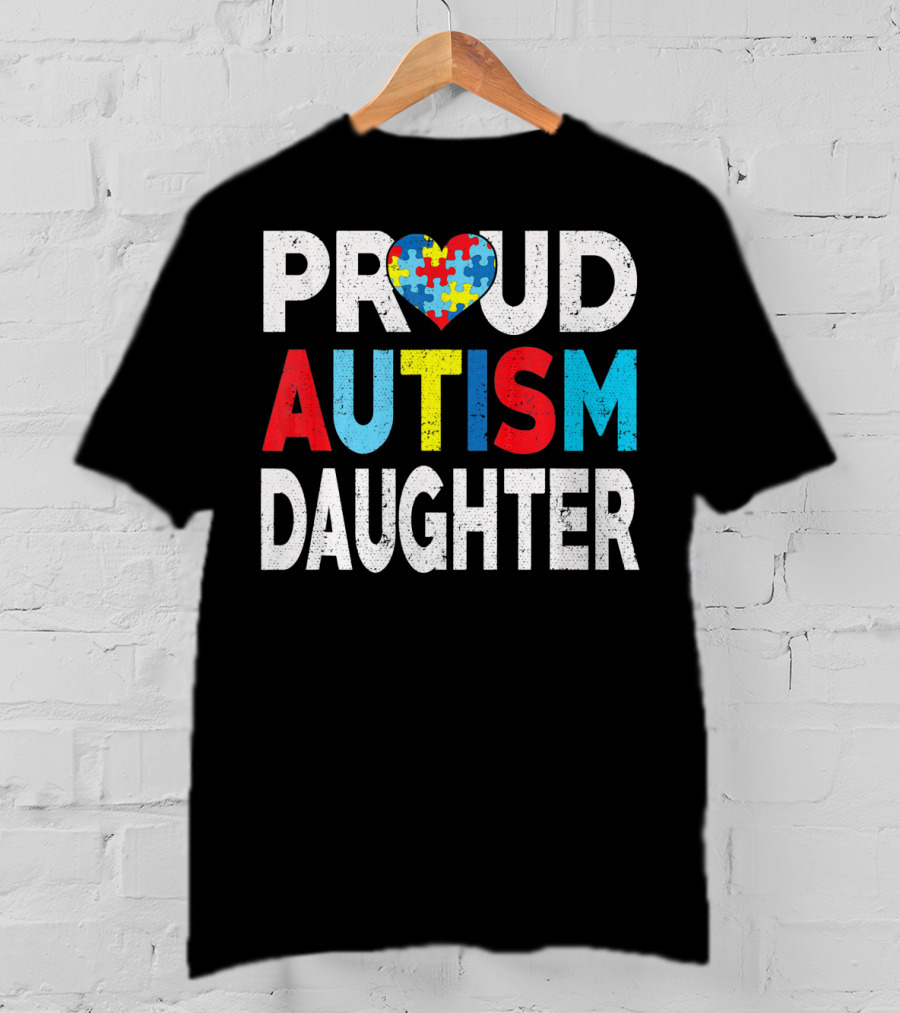 Proud Autism Daughter Heart Puzzle Love T-Shirt