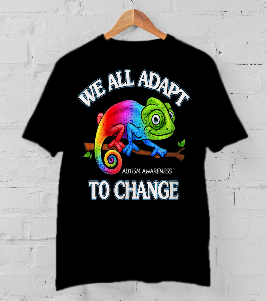 We All Adapt To Change Autism Awareness Puzzle Chameleon T-Shirt