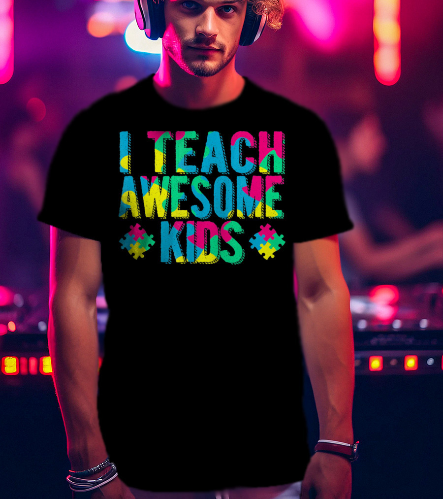 Autism Awareness I Teach Awesome Kids Puzzle Pieces T-Shirt