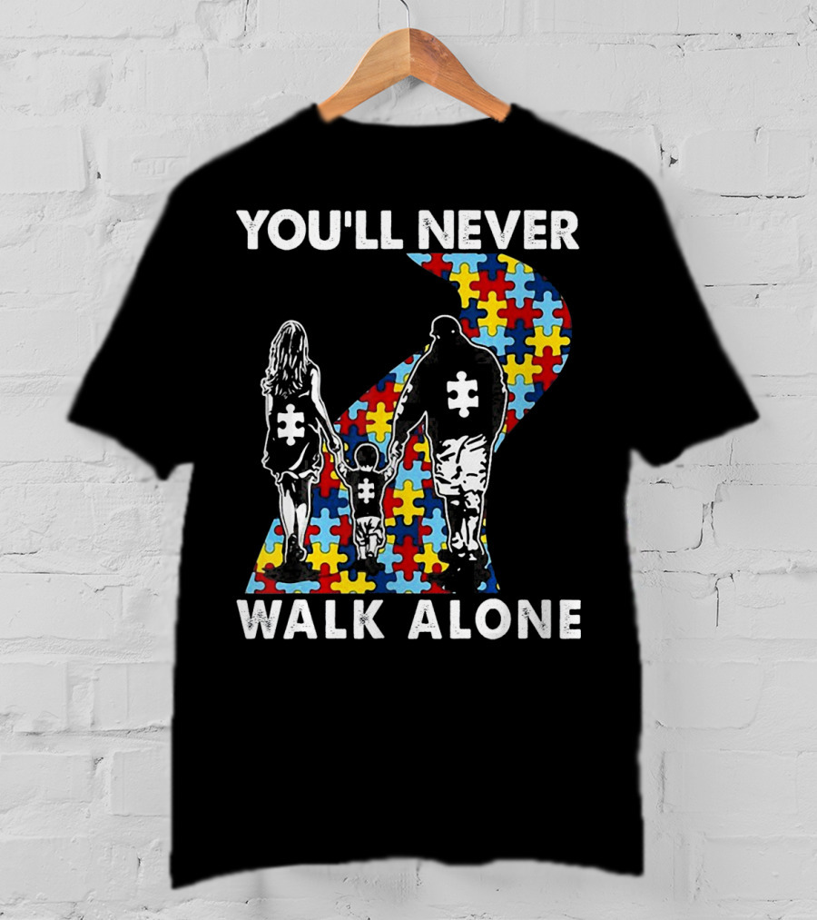You'll Never Walk Alone Family Autism Awareness Puzzle Path T-Shirt
