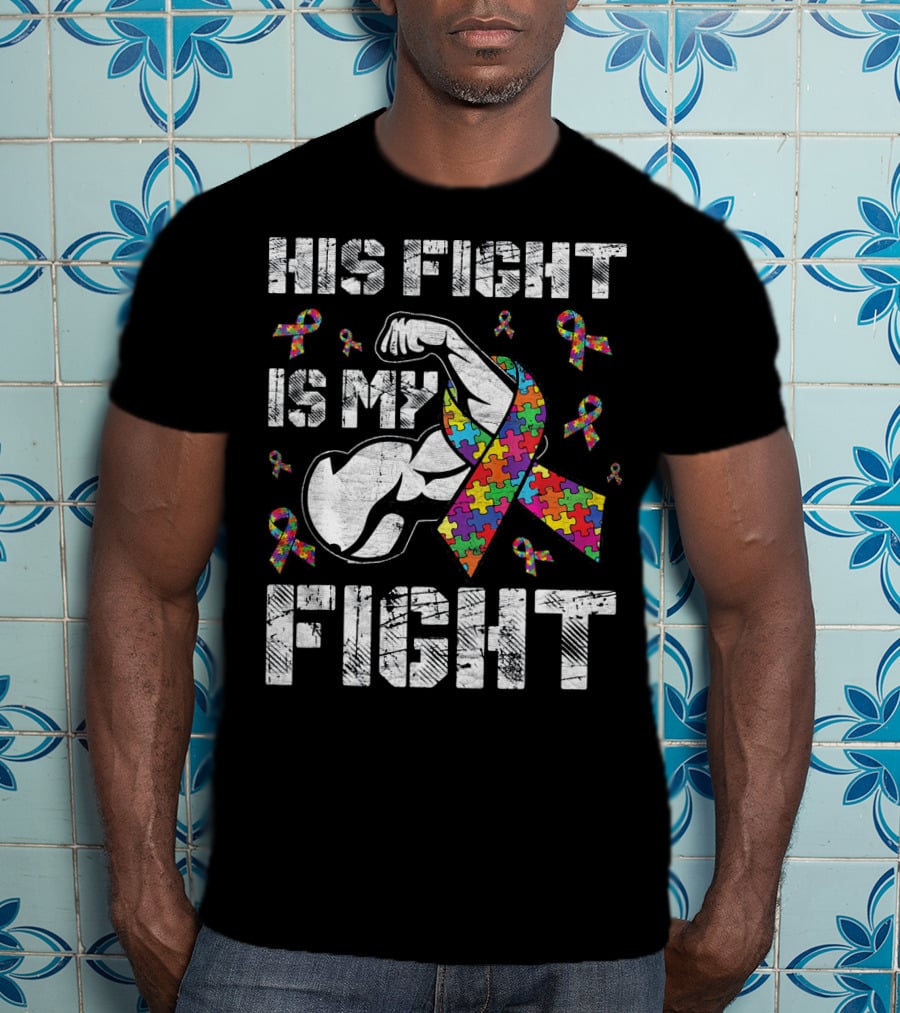 His Fight Is My Fight Puzzle Ribbon Autism Awareness T-Shirt