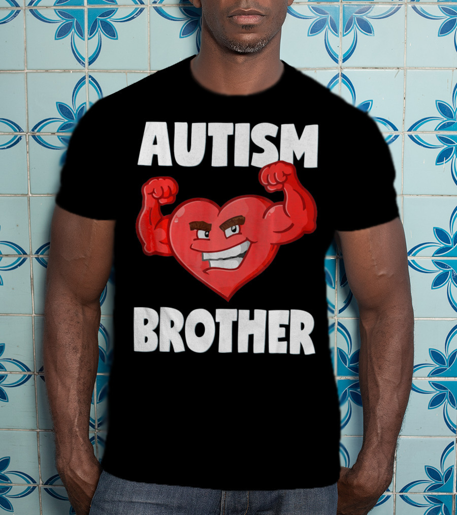 Autism Brother Heart Strong Brothers T-Shirt