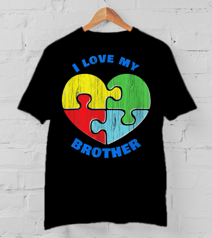 I Love My Brother Autism Awareness Puzzle Heart T-Shirt