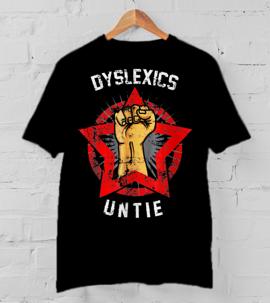 Dyslexics Untie Fist In Star Red Circle T-Shirt