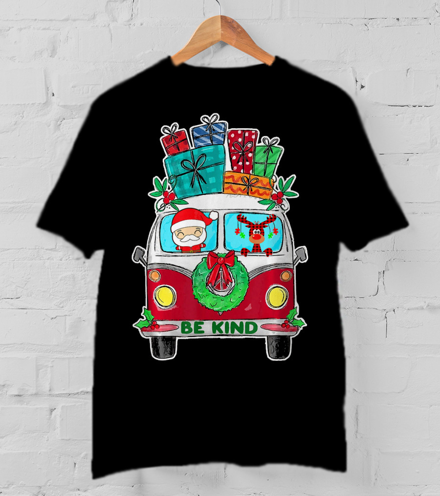 Be Kind Christmas Van Santa Reindeer Gifts T-Shirt