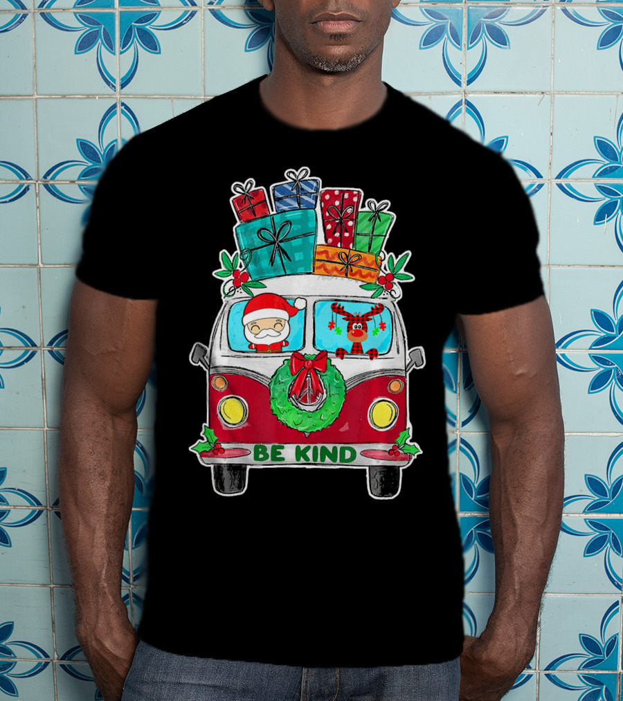 Be Kind Christmas Van Santa Reindeer Gifts T-Shirt