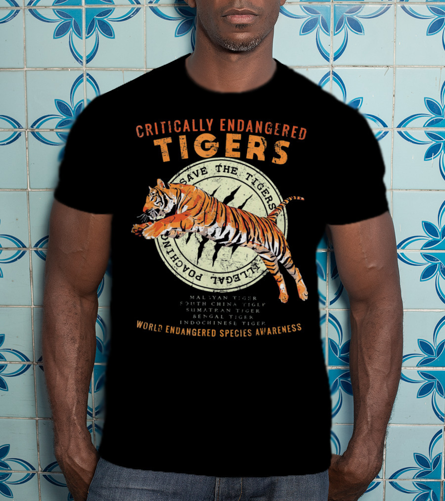 Critically Endangered Tigers Save The Tigers World Endangered Species Awareness T-Shirt