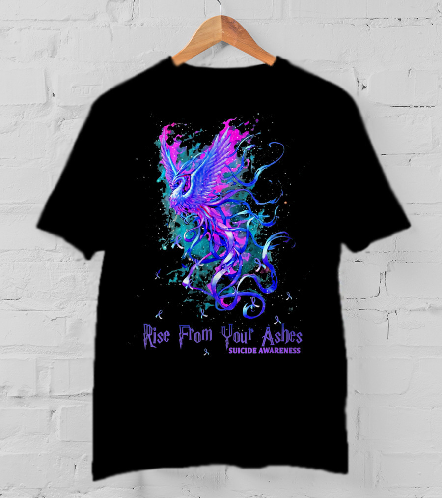 Rise From Your Ashes Phoenix Suicide Awareness T-Shirt