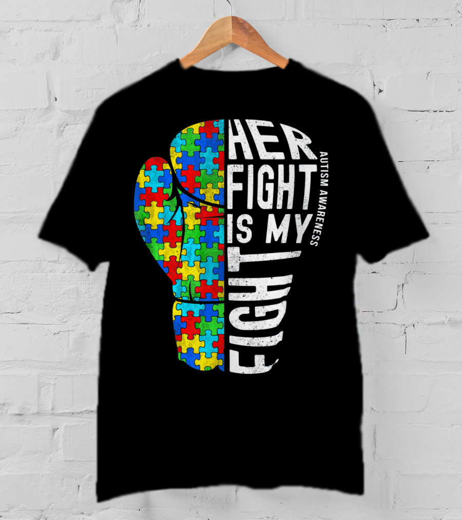 Autism Awareness Her Fight Is My Fight Boxing Glove Puzzle T-Shirt