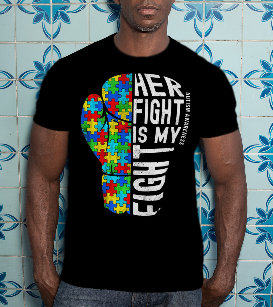 Autism Awareness Her Fight Is My Fight Boxing Glove Puzzle T-Shirt