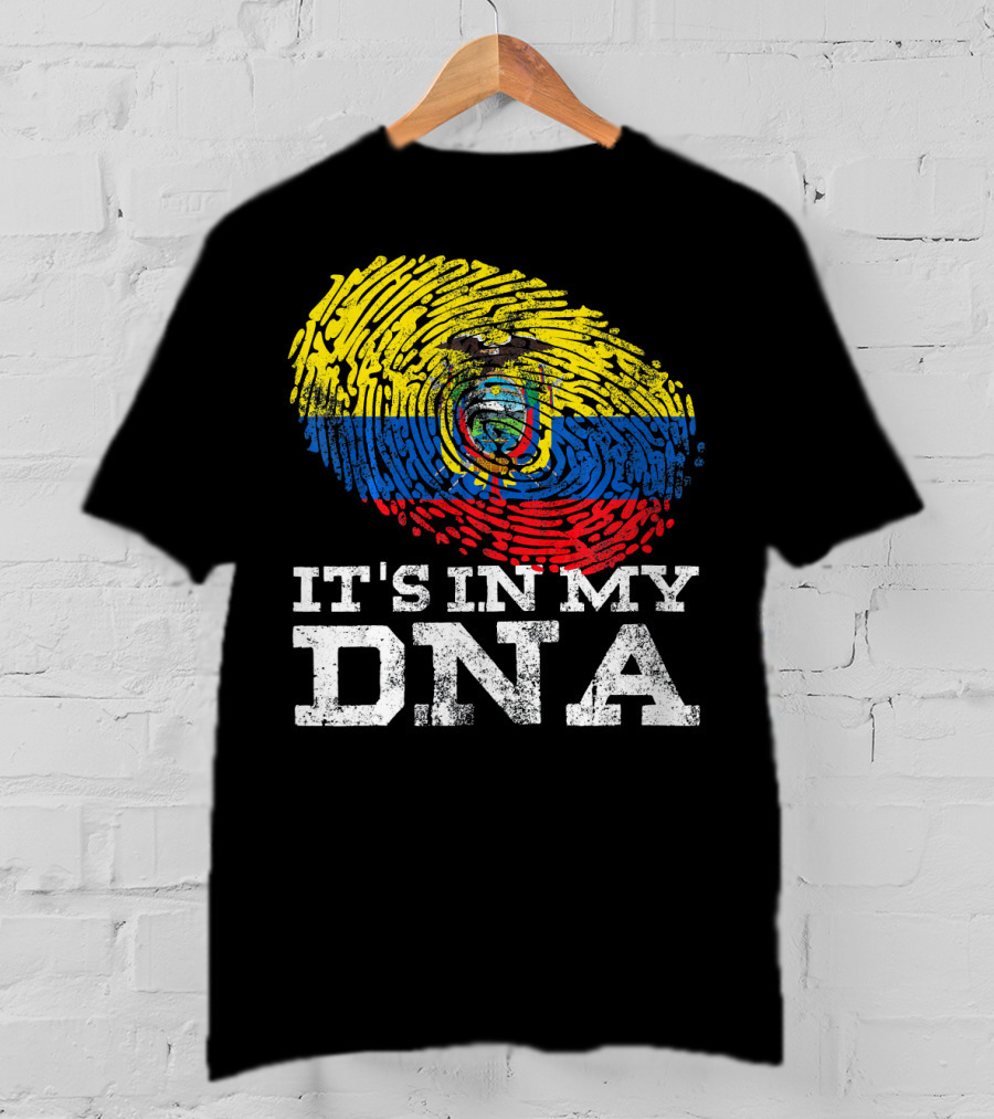 It's In My DNA Ecuadorian Fingerprint Flag T-Shirt