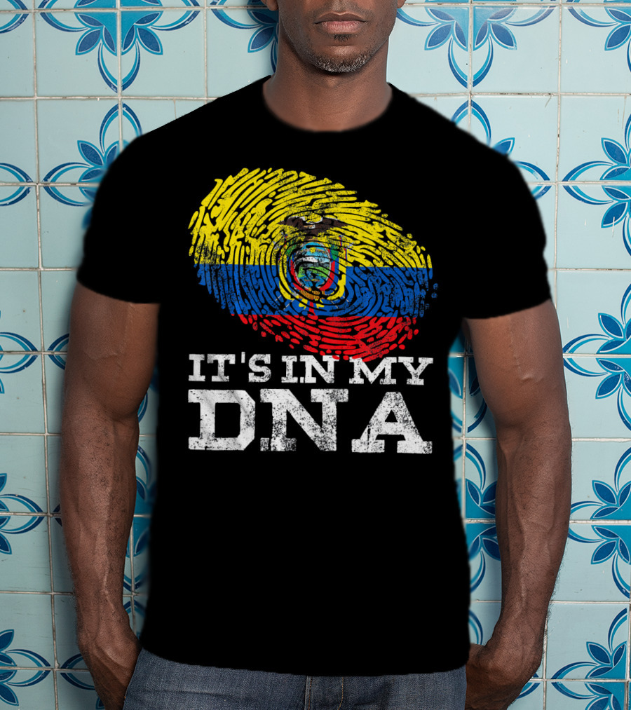 It's In My DNA Ecuadorian Fingerprint Flag T-Shirt