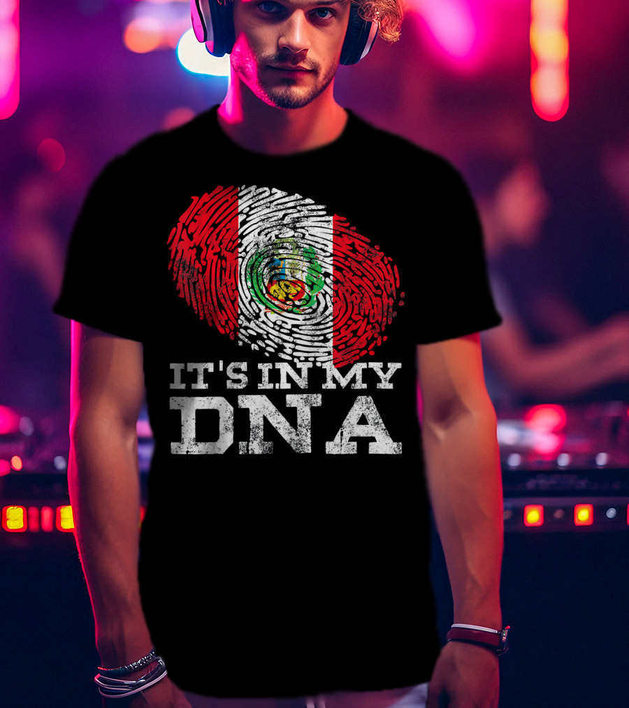 It's In My DNA Peruvian Flag Fingerprint Mexican Heritage T-Shirt