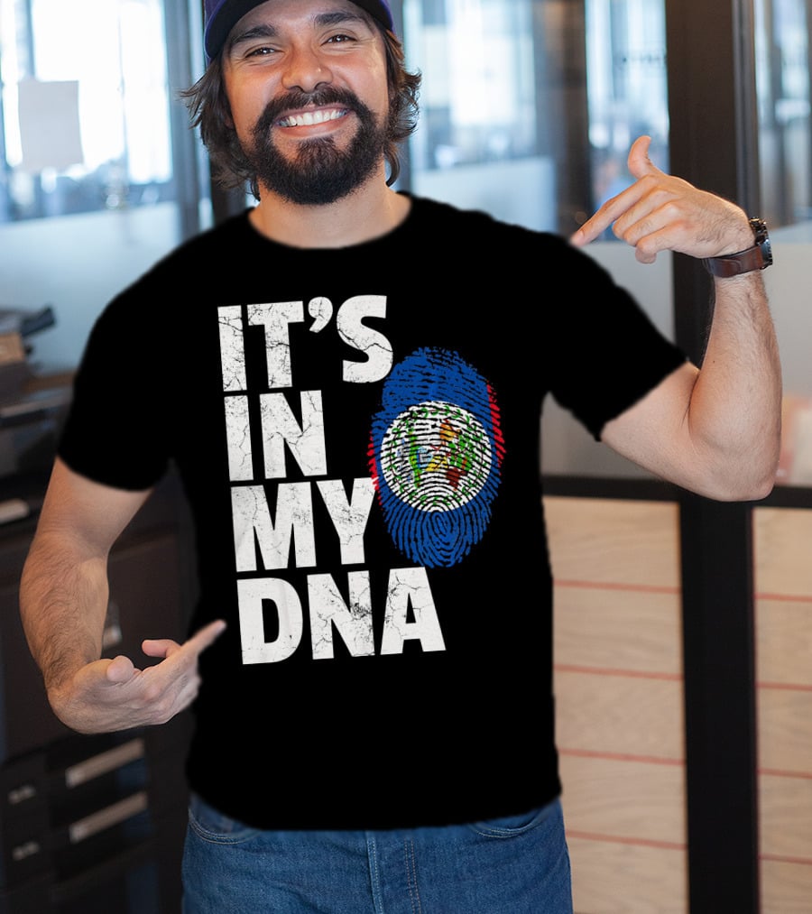 IT'S IN MY DNA Belize Flag Fingerprint T-Shirt