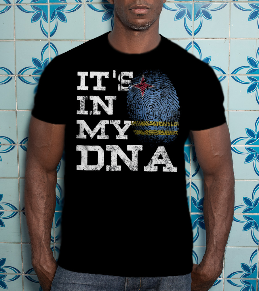 IT'S IN MY DNA Aruban Proud Aruba Flag Fingerprint T-Shirt
