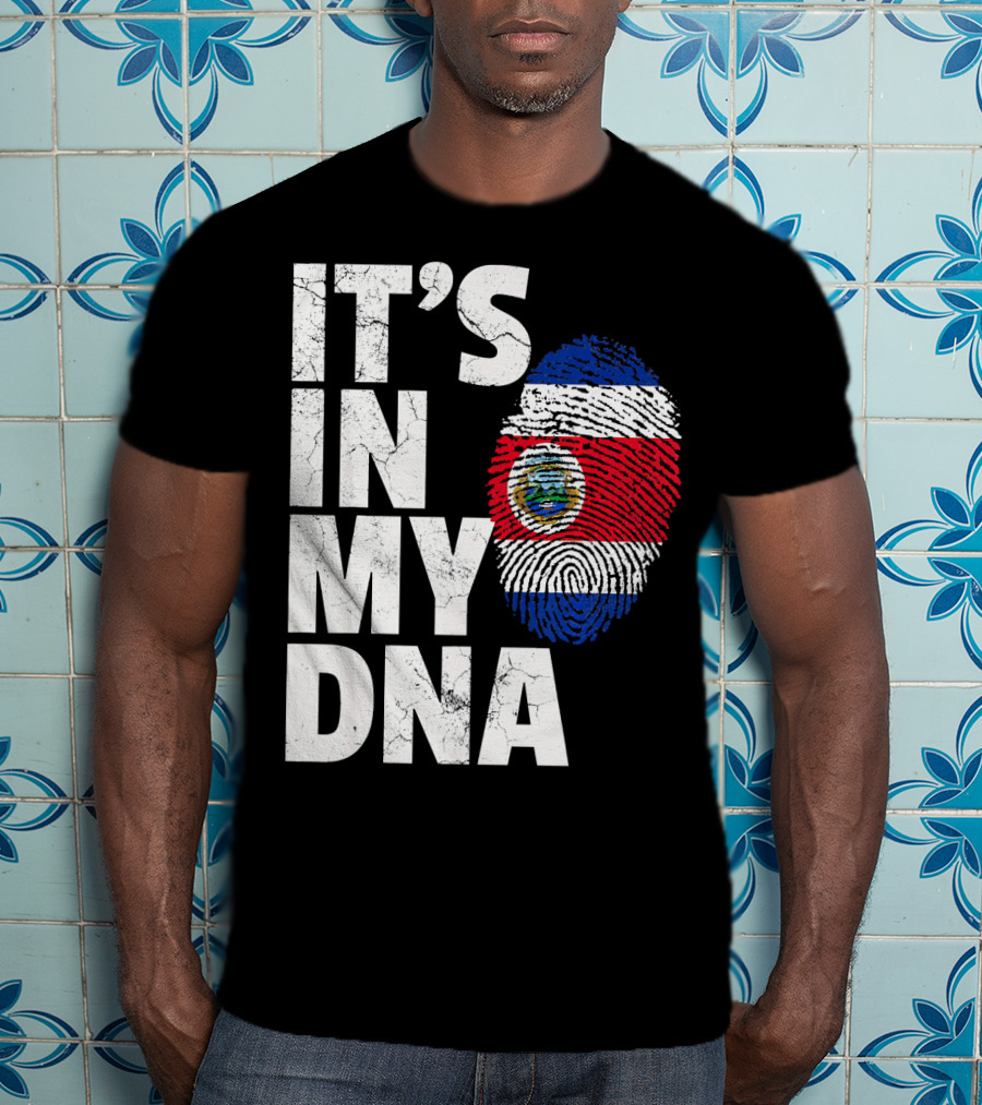 IT'S IN MY DNA Costa Rica Flag Rican Pride T-Shirt