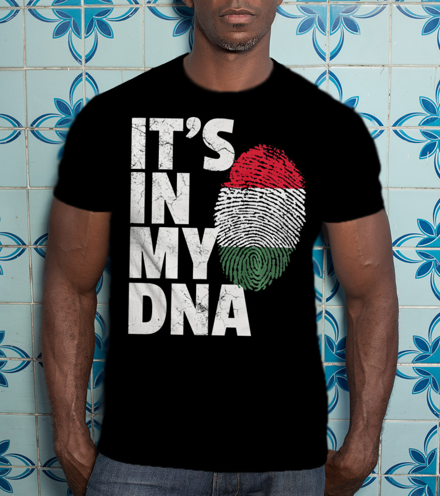 IT'S IN MY DNA Hungary Hungarian Flag Fingerprint T-Shirt