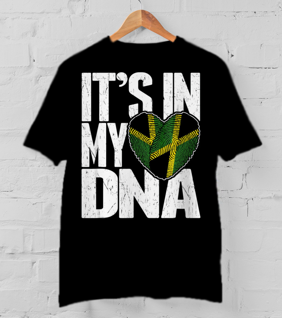 IT'S IN MY DNA Jamaican Flag Heart T-Shirt