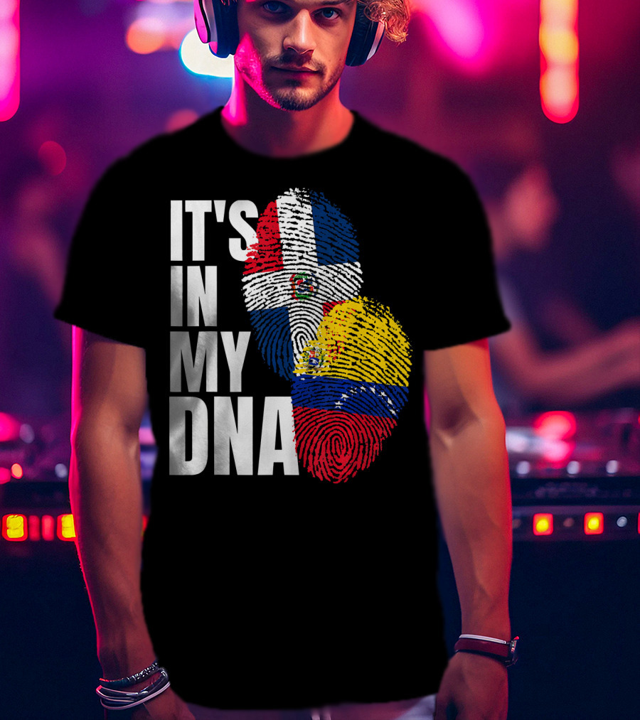 It's In My DNA Dominican Venezuelan Fingerprint Flags T-Shirt