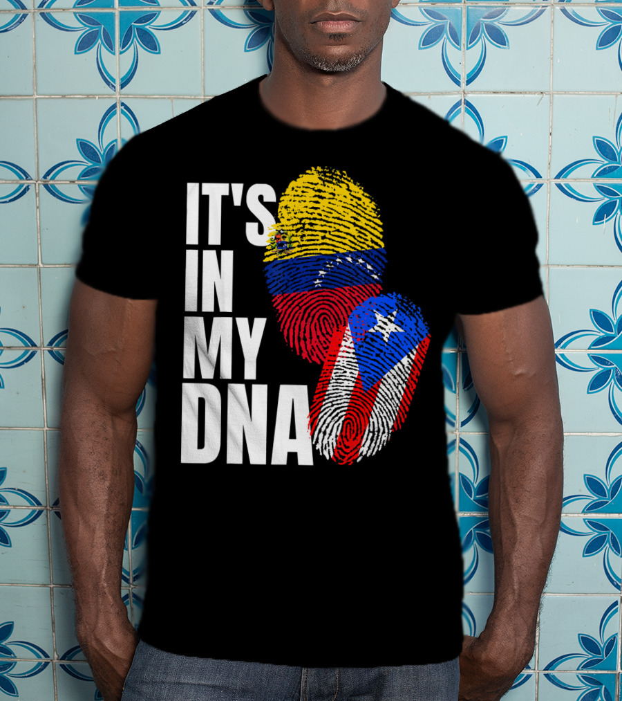 It's In My DNA Venezuelan And Boricua Flag Fingerprints T-Shirt