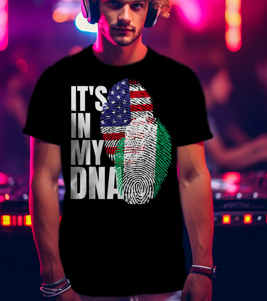 IT'S IN MY DNA American And Nigerian Mix Heritage T-Shirt